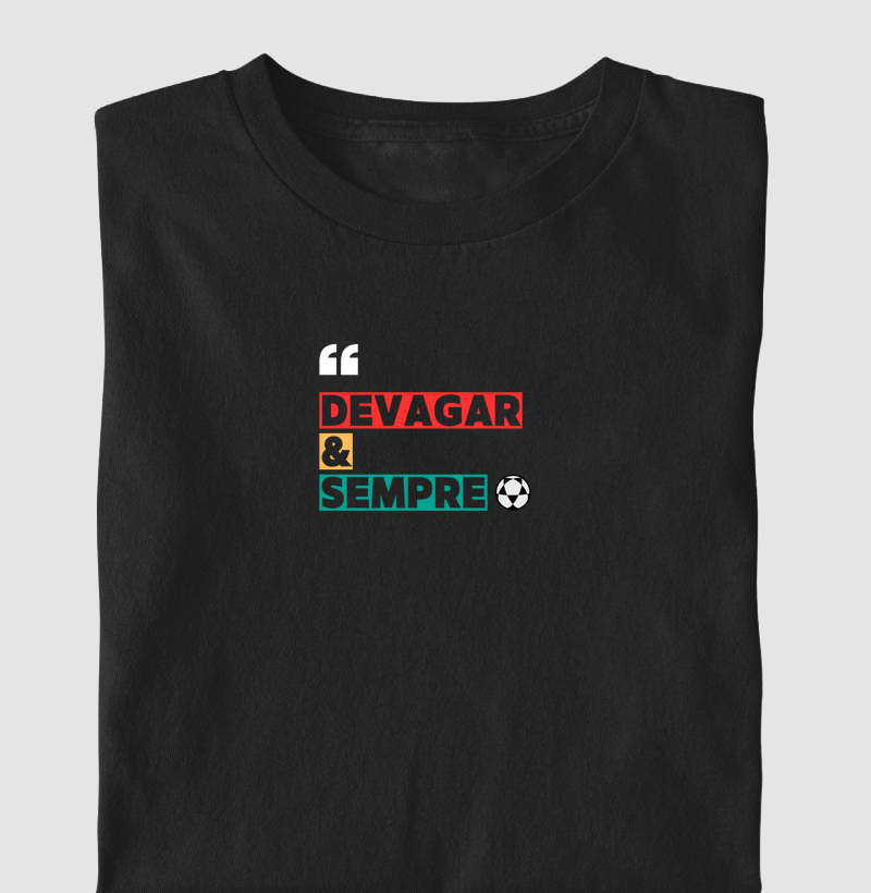 Devagar & Sempre