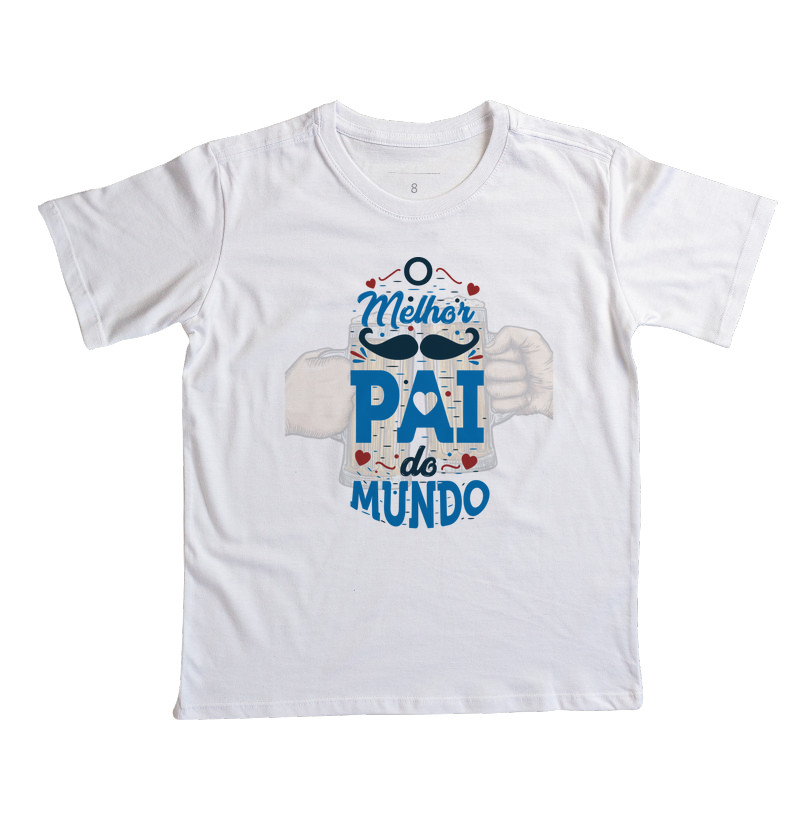 Camiseta Coleção Pai - Melhor pai do mundo Brindar