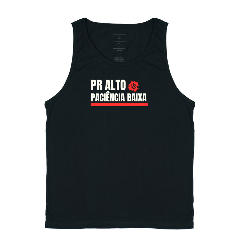 PR ALTO x PACIÊNCIA BAIXA