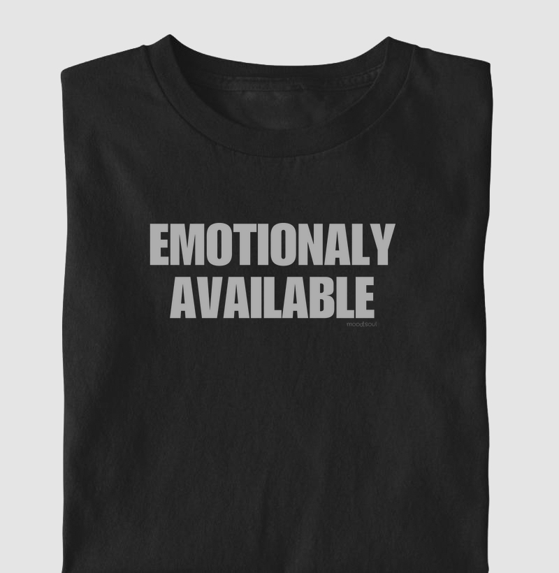EMOTIONALY AVAILABLE