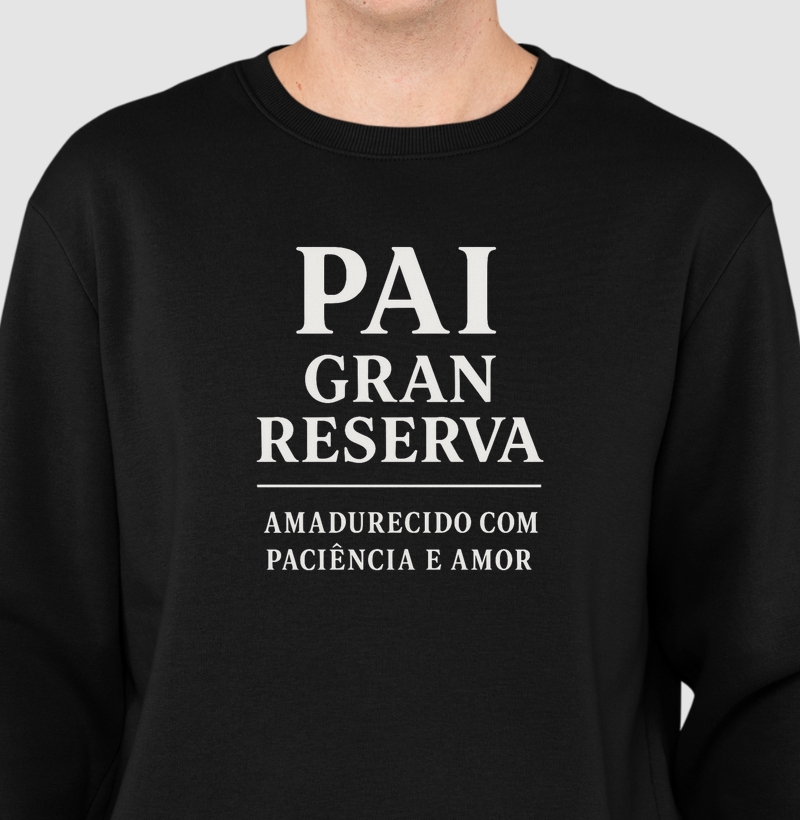 Suéter Moletom Pai Gran Reserva