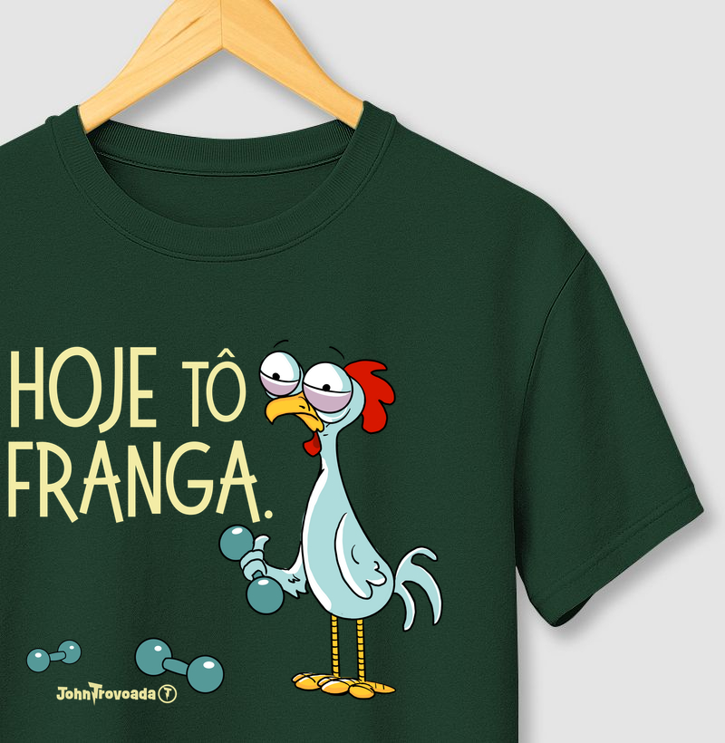 Camiseta Hoje tô Franga