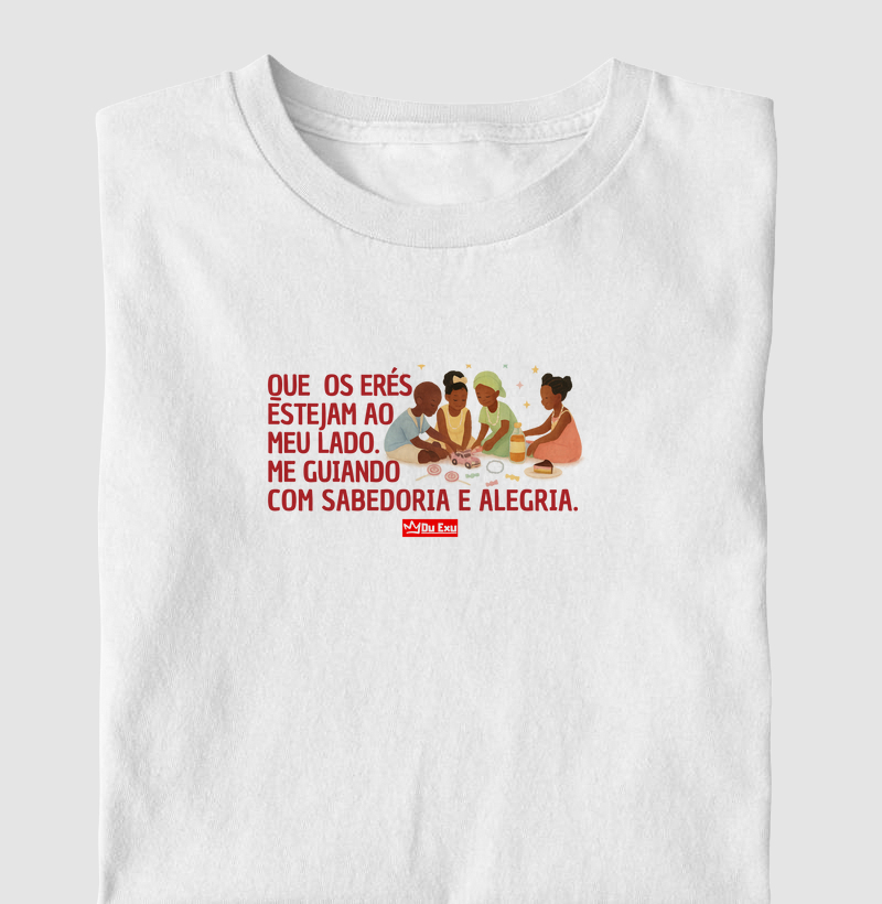 Que os Erês estejam ao meu lado
