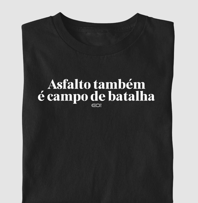 Asfalto também é campo de batalha