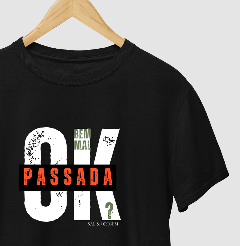 Mal passada, OK?