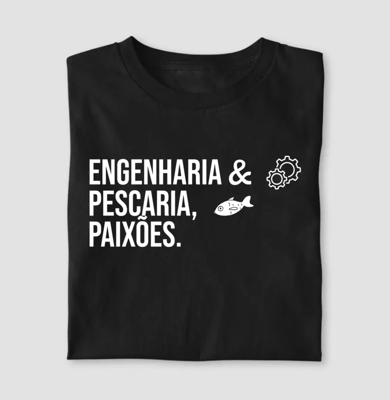 Engenharia & Pescaria, Paixões.