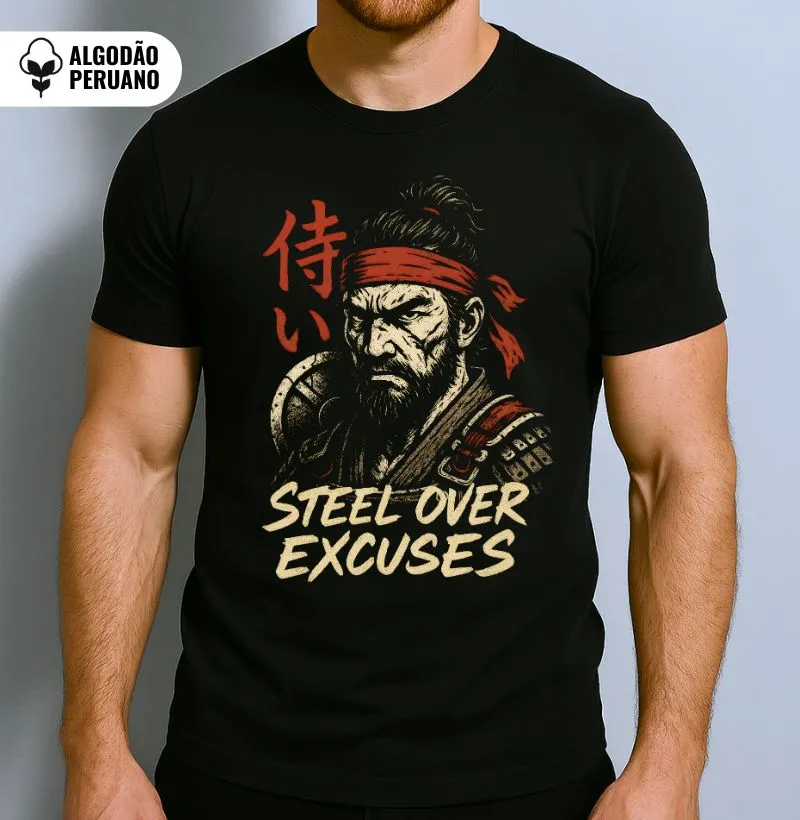 Steel Over Excuses