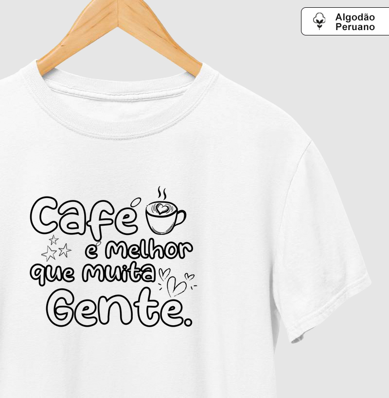 Café é melhor que muita gente