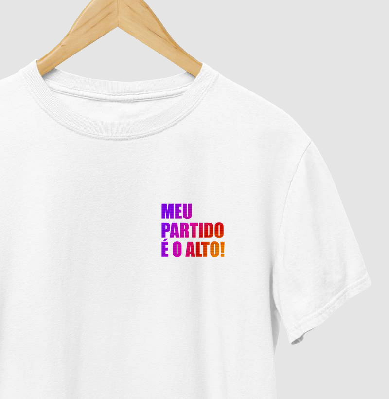 Camiseta Samba Meu Partido é o Alto!