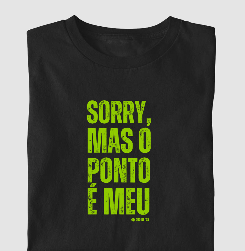 Sorry, Mas O Ponto É Meu