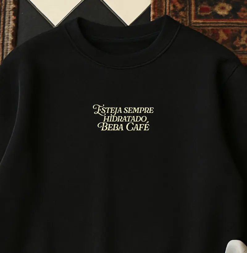 MOLETOM - Esteja Sempre Hidratado