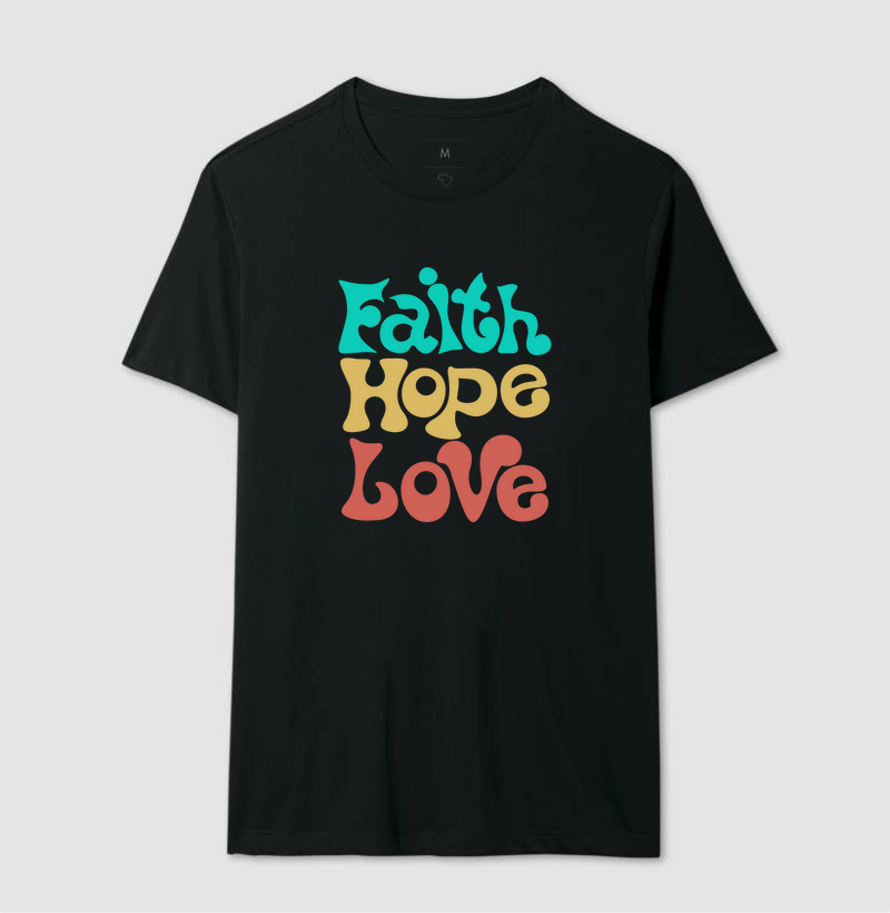 "Faith Hope Love"