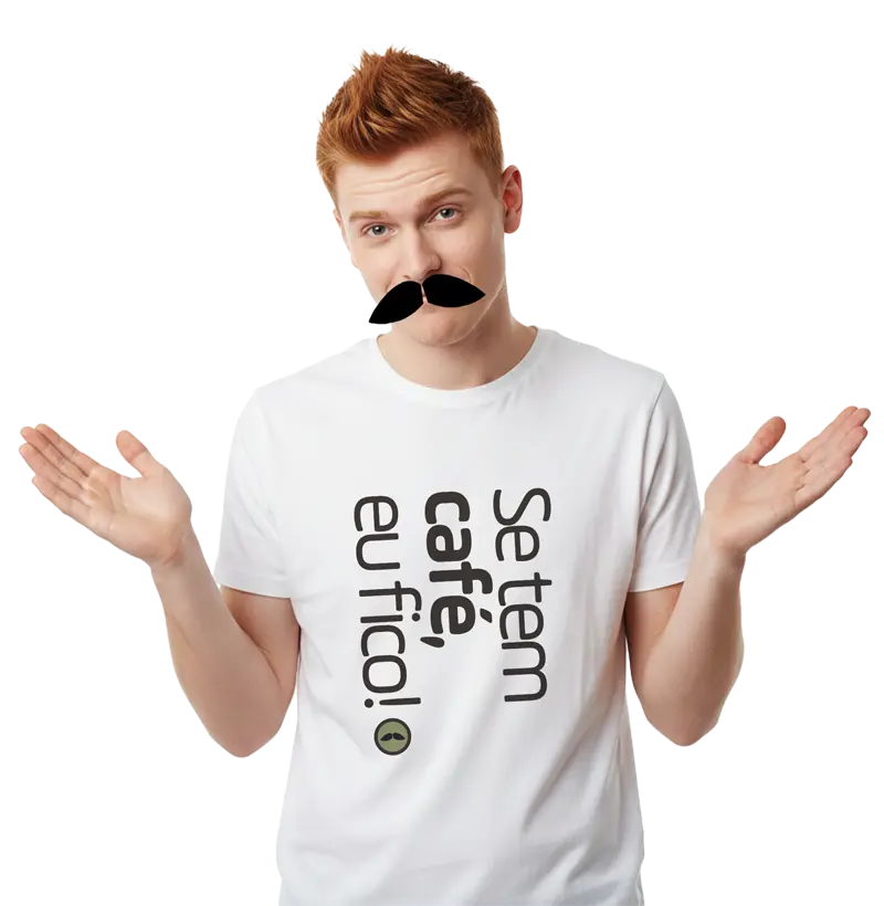 Se tem café, eu fico!