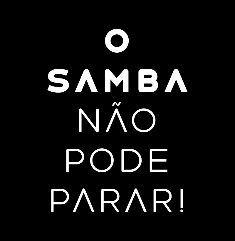 O Samba Não Pode Parar!