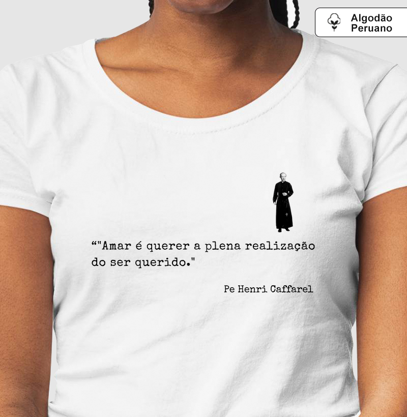 Camiseta Frase Pe. Caffarel n.02