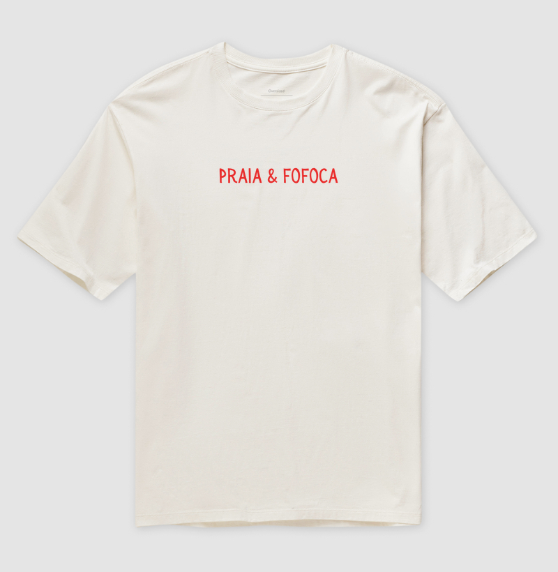 Camiseta Oversized | Praia & Fofoca