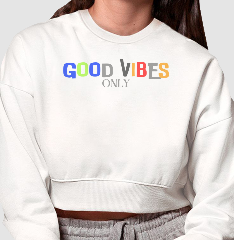 Moletom Cropped GOOD VIBES