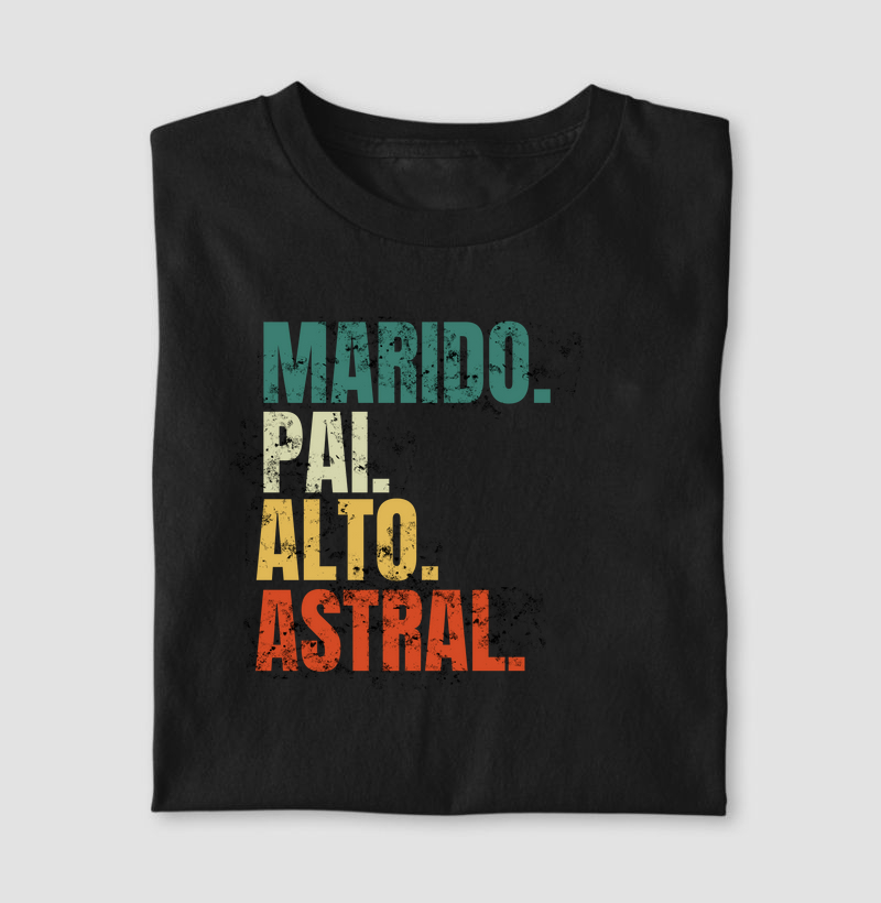 Marido, pai, alto astral
