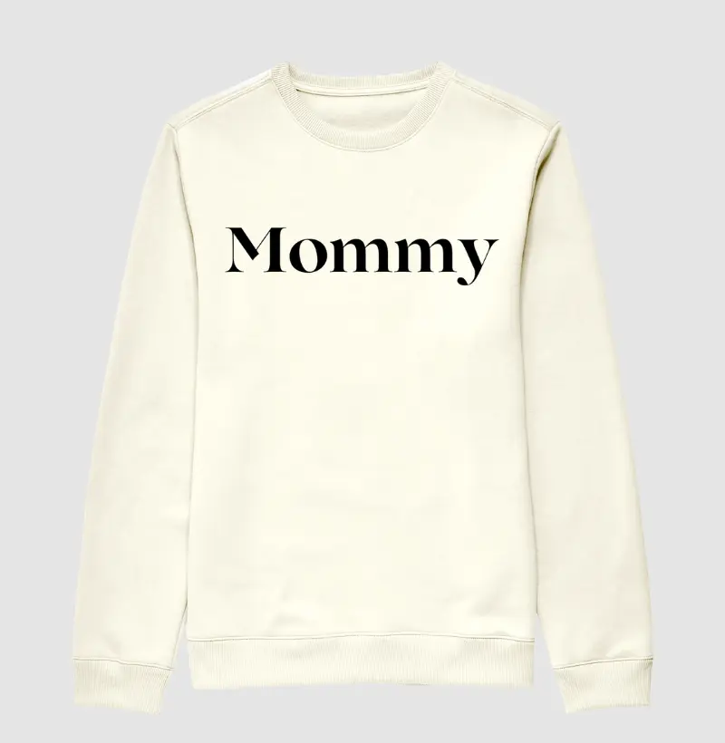 Suéter Moletom MOMMY (mamãe)