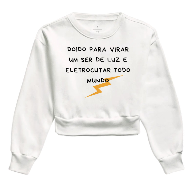 Cropped Moletom Ser de Luz