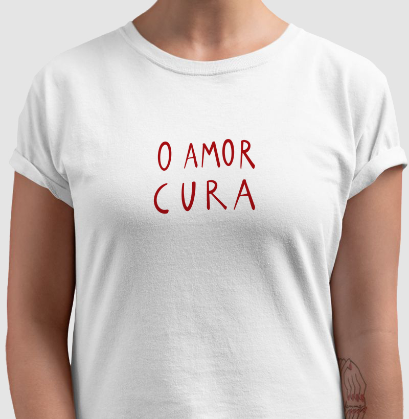 O AMOR CURA