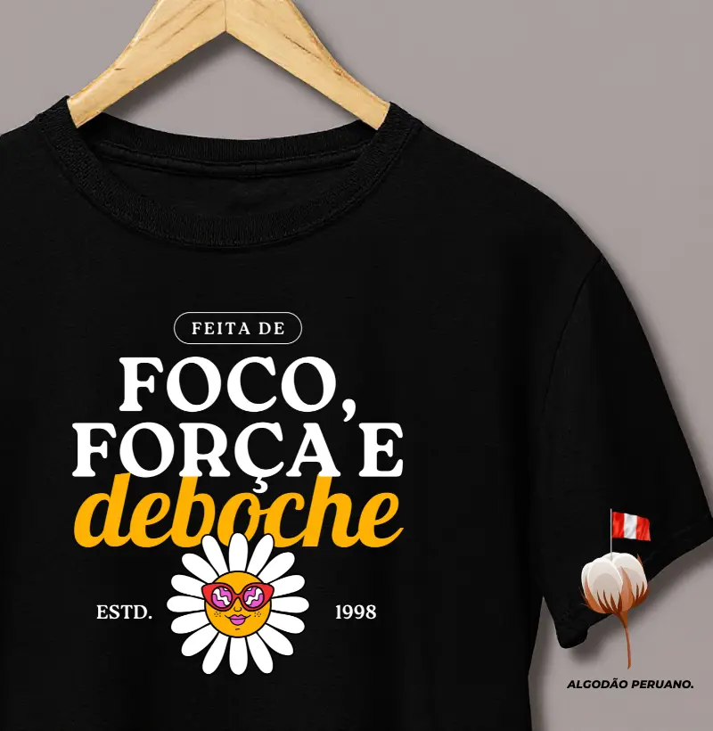 Foco, Força e Deboche