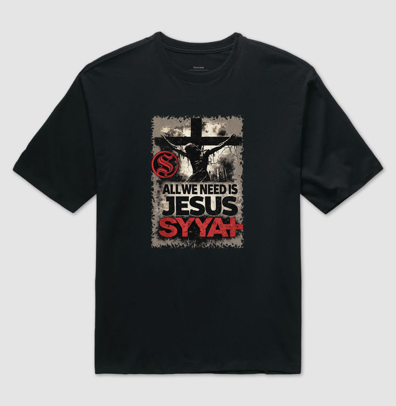 Exclusive - All We Need Jesus; Unissex.