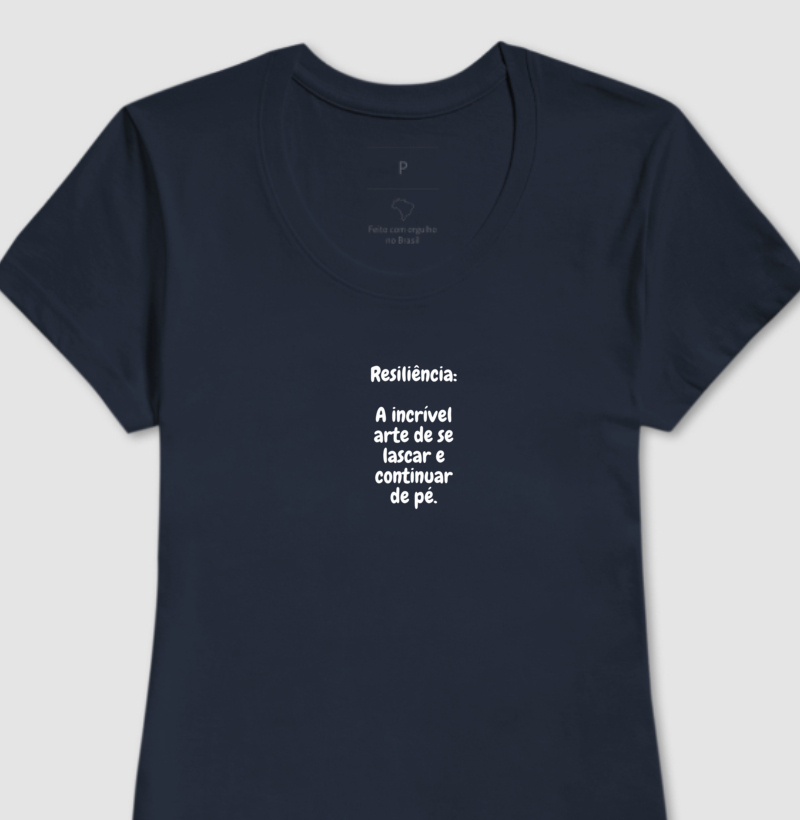 camiseta resiliência 