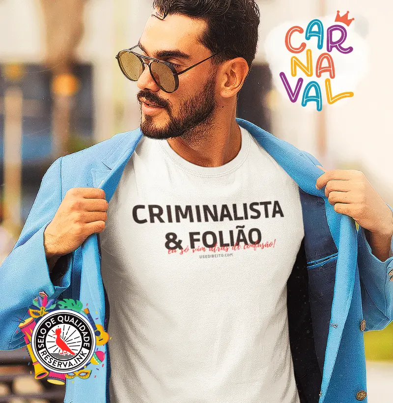 Criminalista e Folião