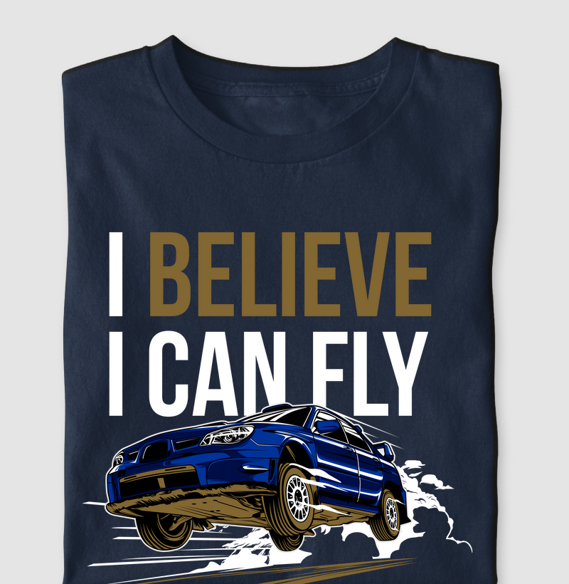 Camiseta I Belive I Can Fly