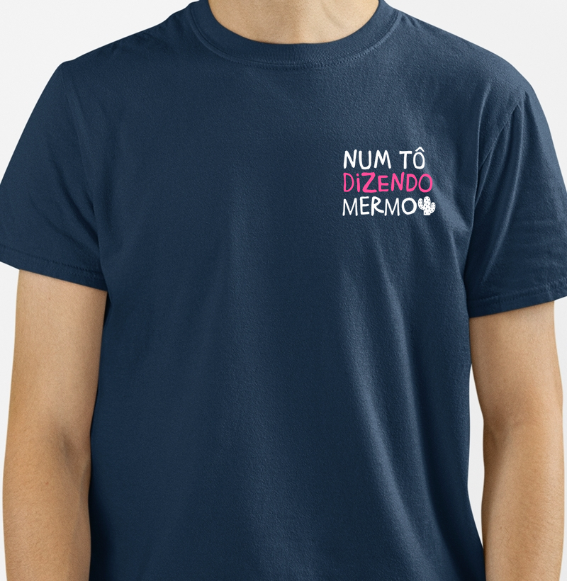 Camiseta Num tô dizendo