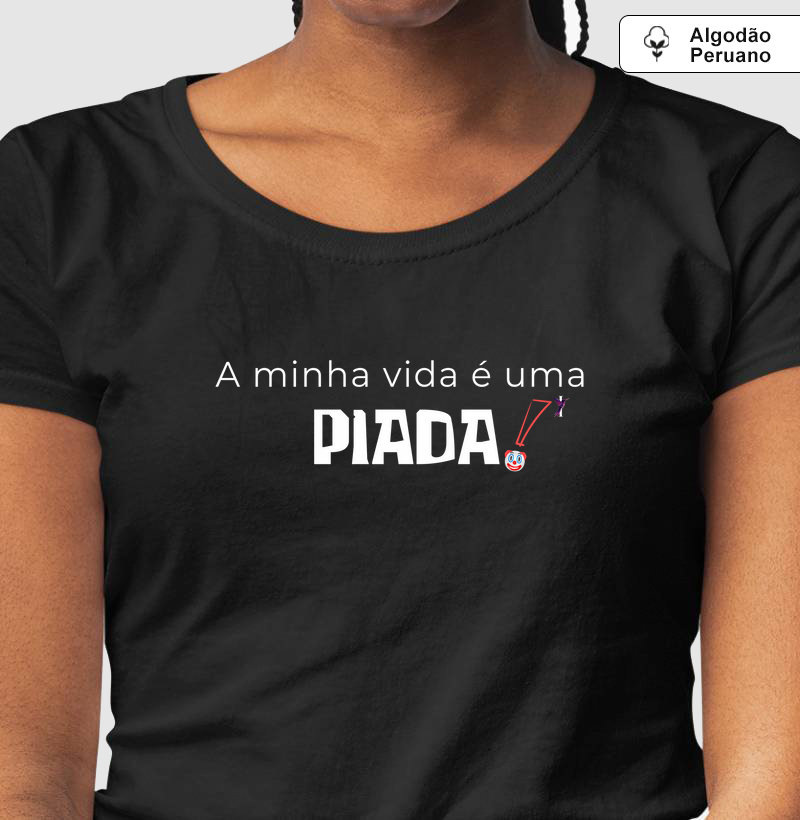 A MINHA VIDA É UMA PIADA