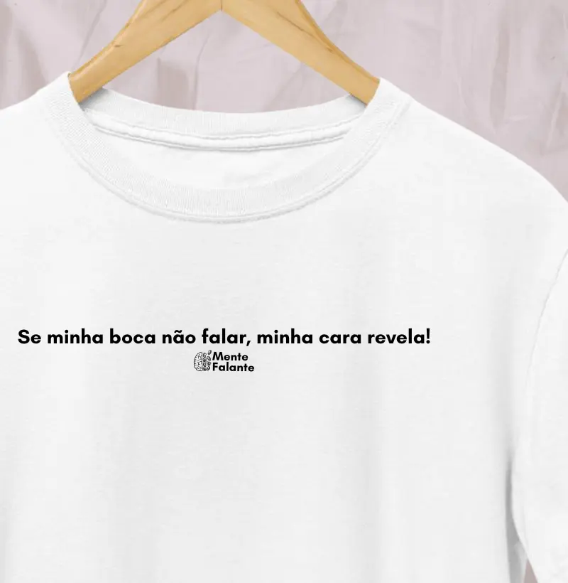 Se Minha Boca não Falar, Minha Cara Revela!