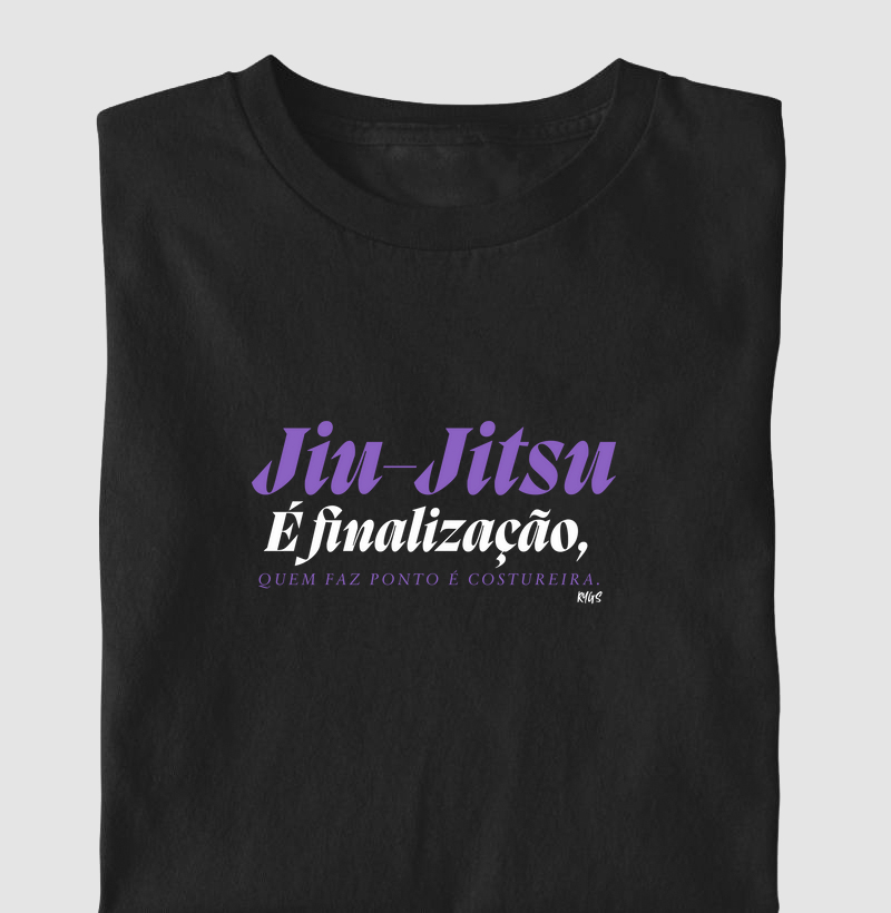 Jiu-Jitsu é finalização, quem faz ponto é costureira