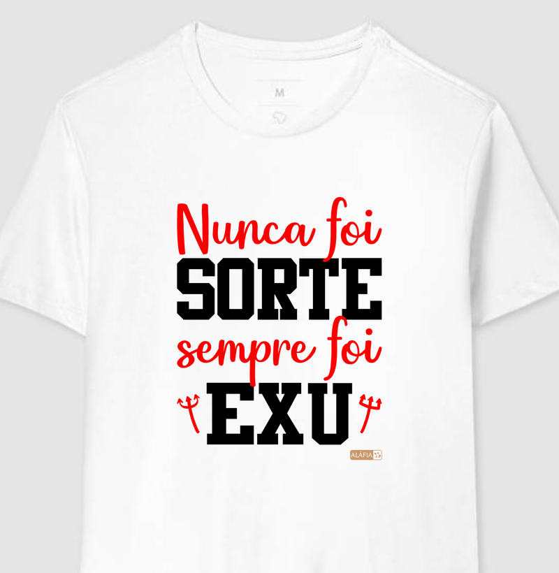 Nunca foi Sorte, Sempre foi Exu