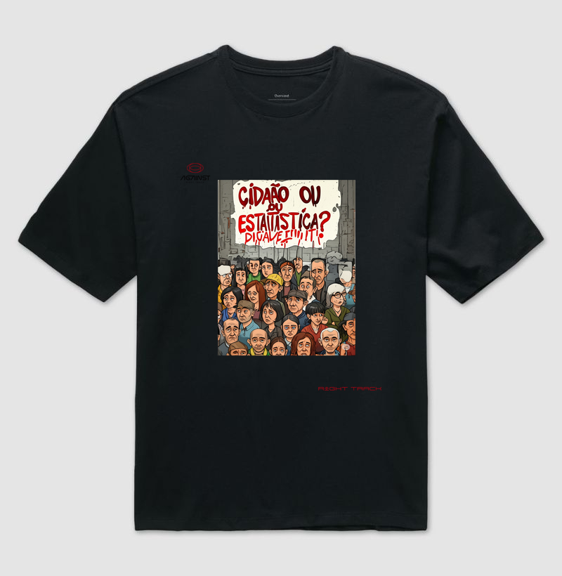 Camiseta Cidadão ou Estatística