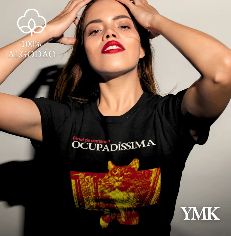 Camiseta Fim de semana? Ocupadíssima (T-Shirt & Baby Look)