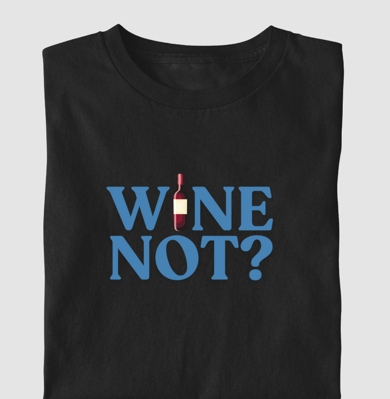 Wine not?