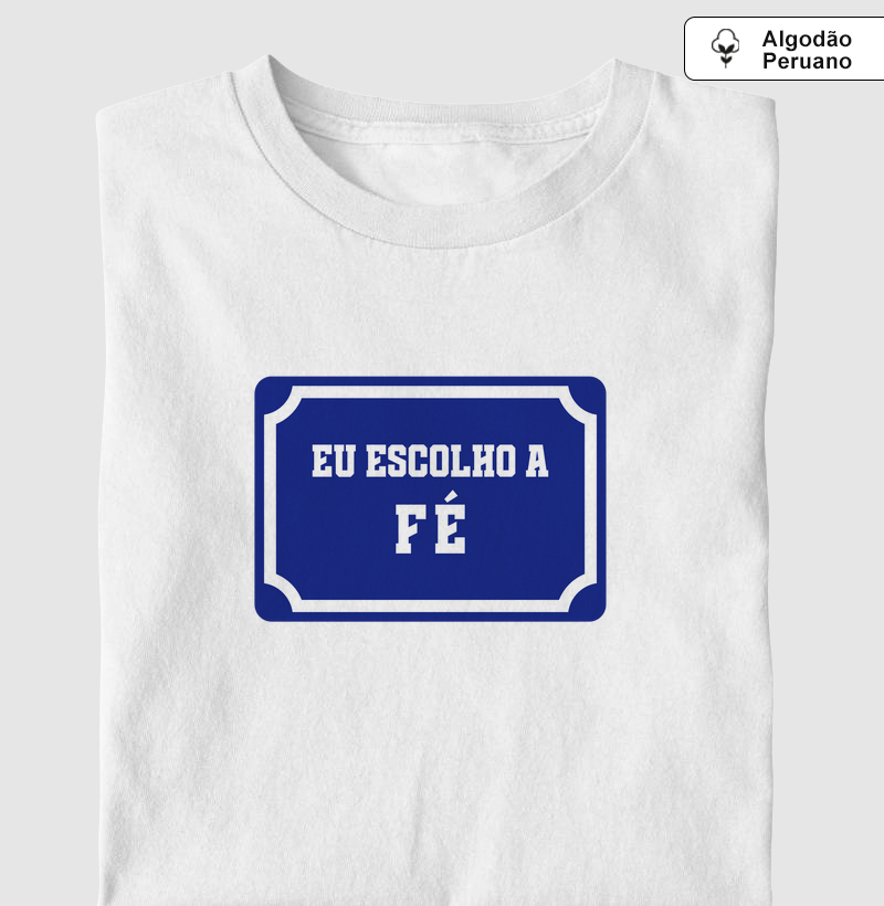 Eu escolho a FÉ