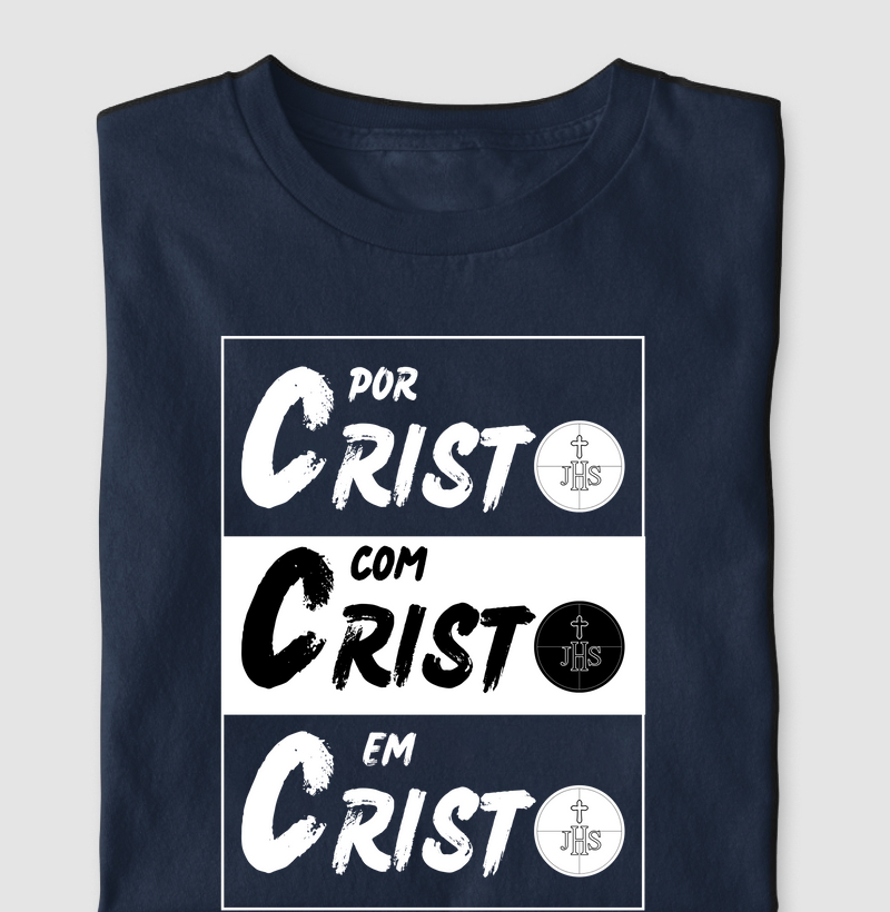 Por Cristo, Com Cristo e Em Cristo