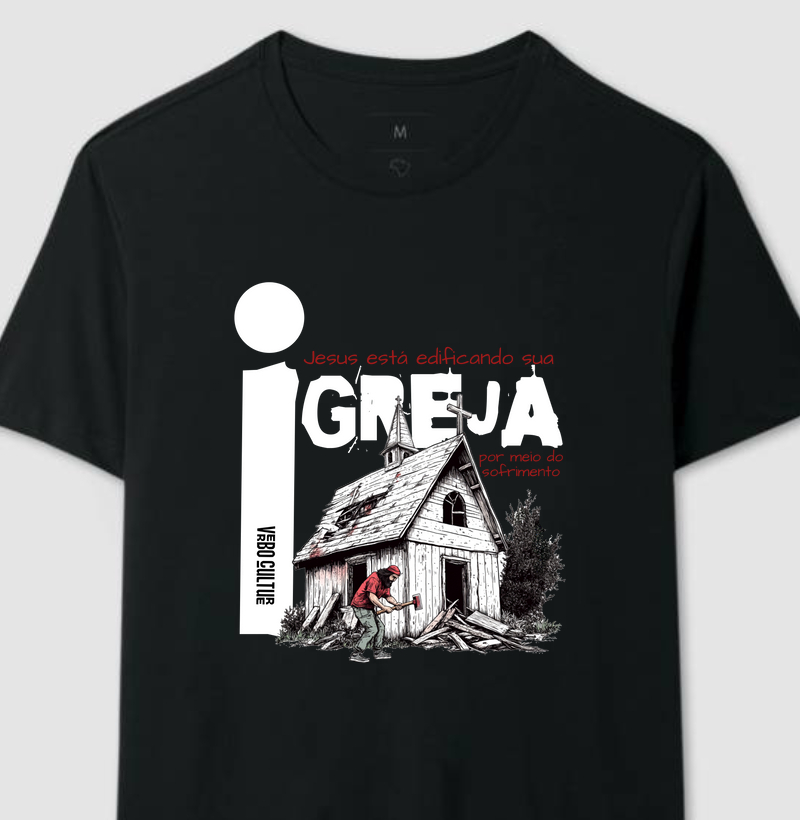 CAMISETA: "O EDIFICADOR DE IGREJAS"