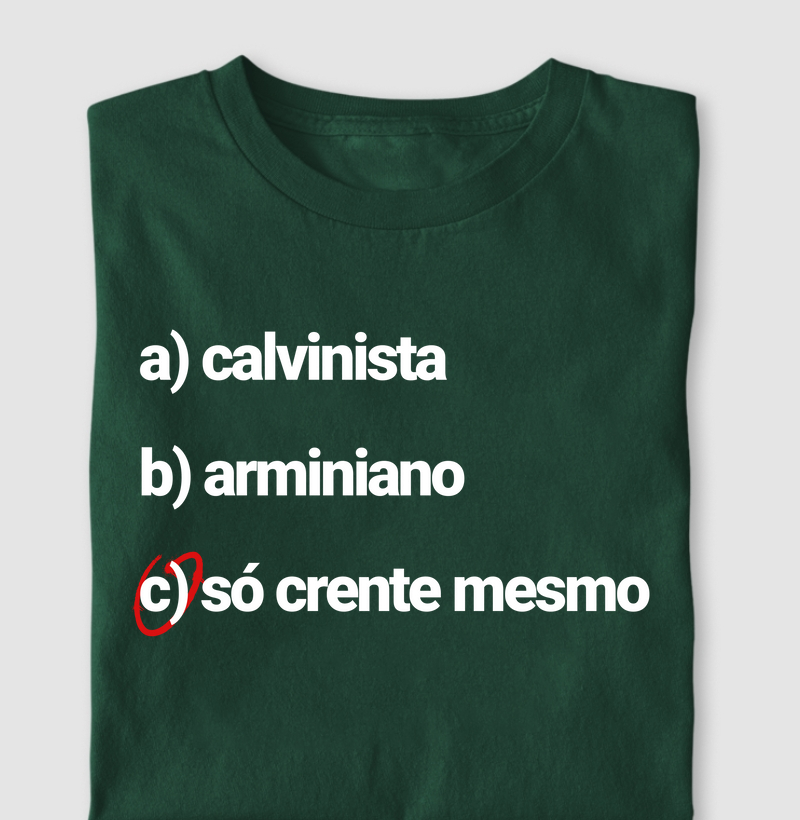 CAMISETA SÓ CRENTE MESMO