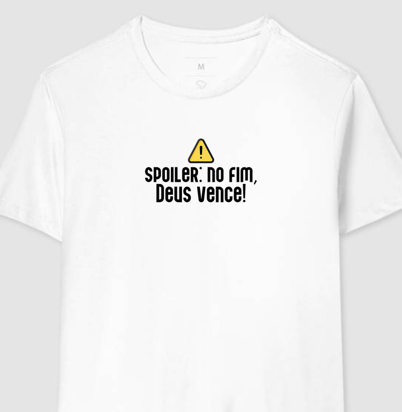 Spoiler: No fim, Deus vence | Camiseta Cristã Loucos Por Jesus