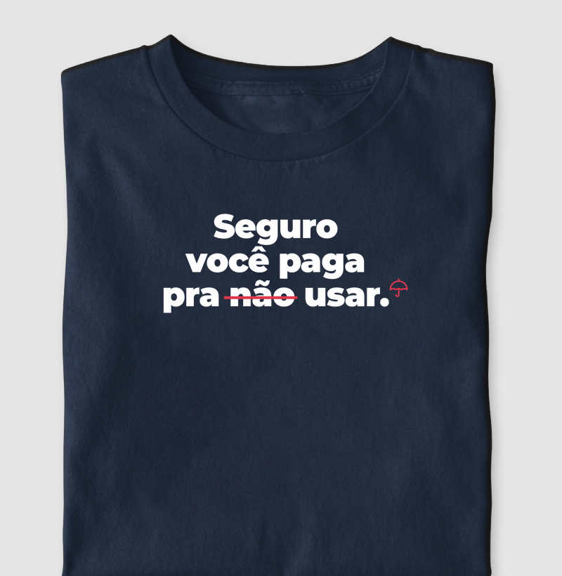 Seguro você paga pra usar (Clássica)
