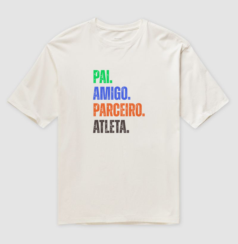 Pai, amigo, parceiro, atleta