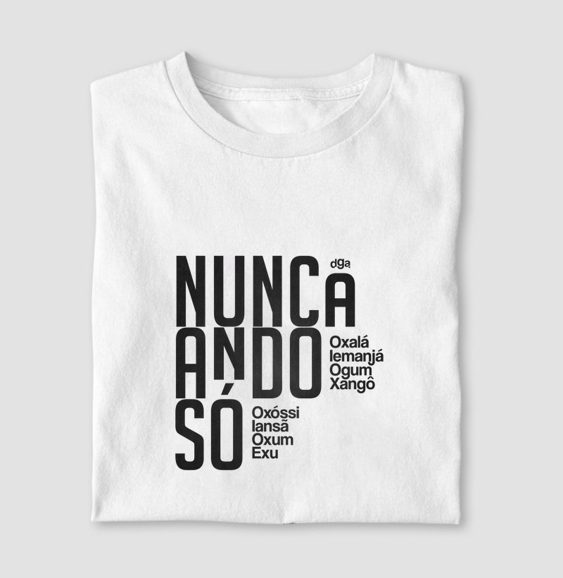 Camiseta Umbanda - Nunca Ando Só