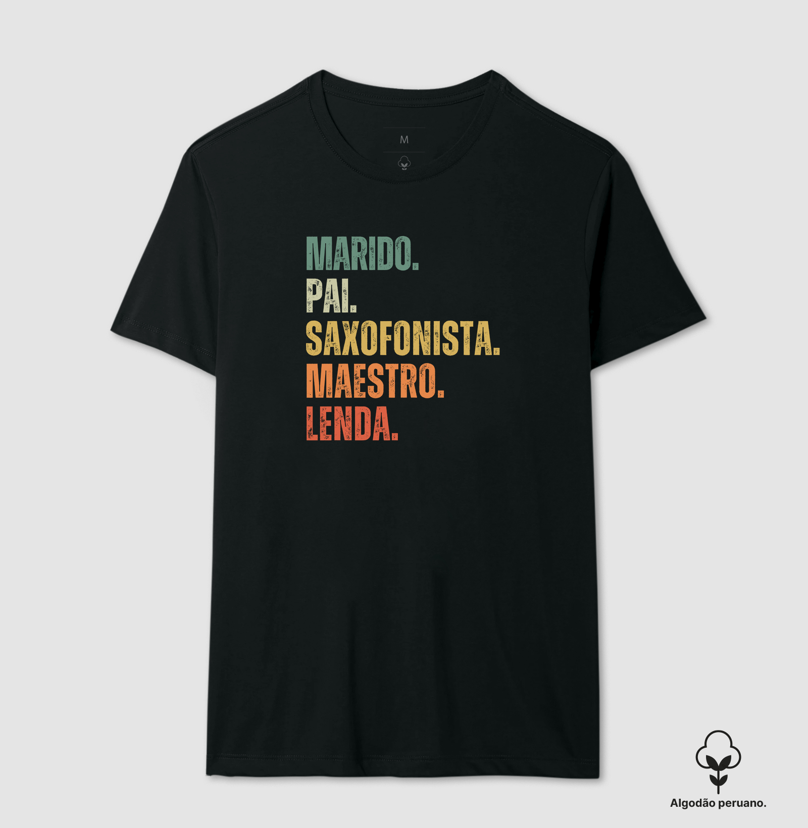 MARIDO. PAI. SAXOFONISTA. MAESTRO. LENDA.