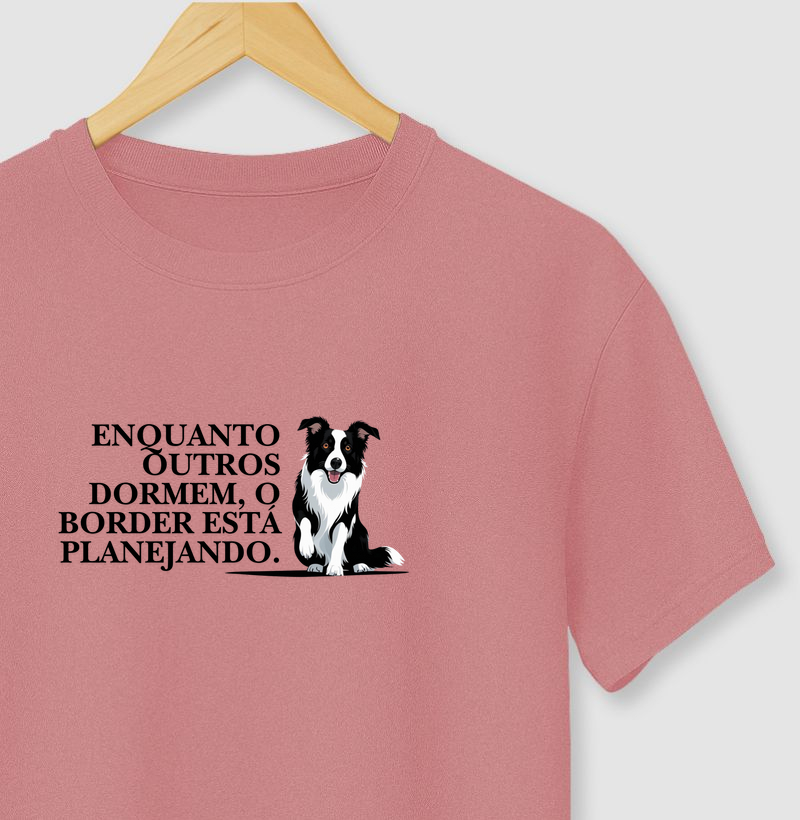 Enquanto os outros dormem, o Border está planejando!