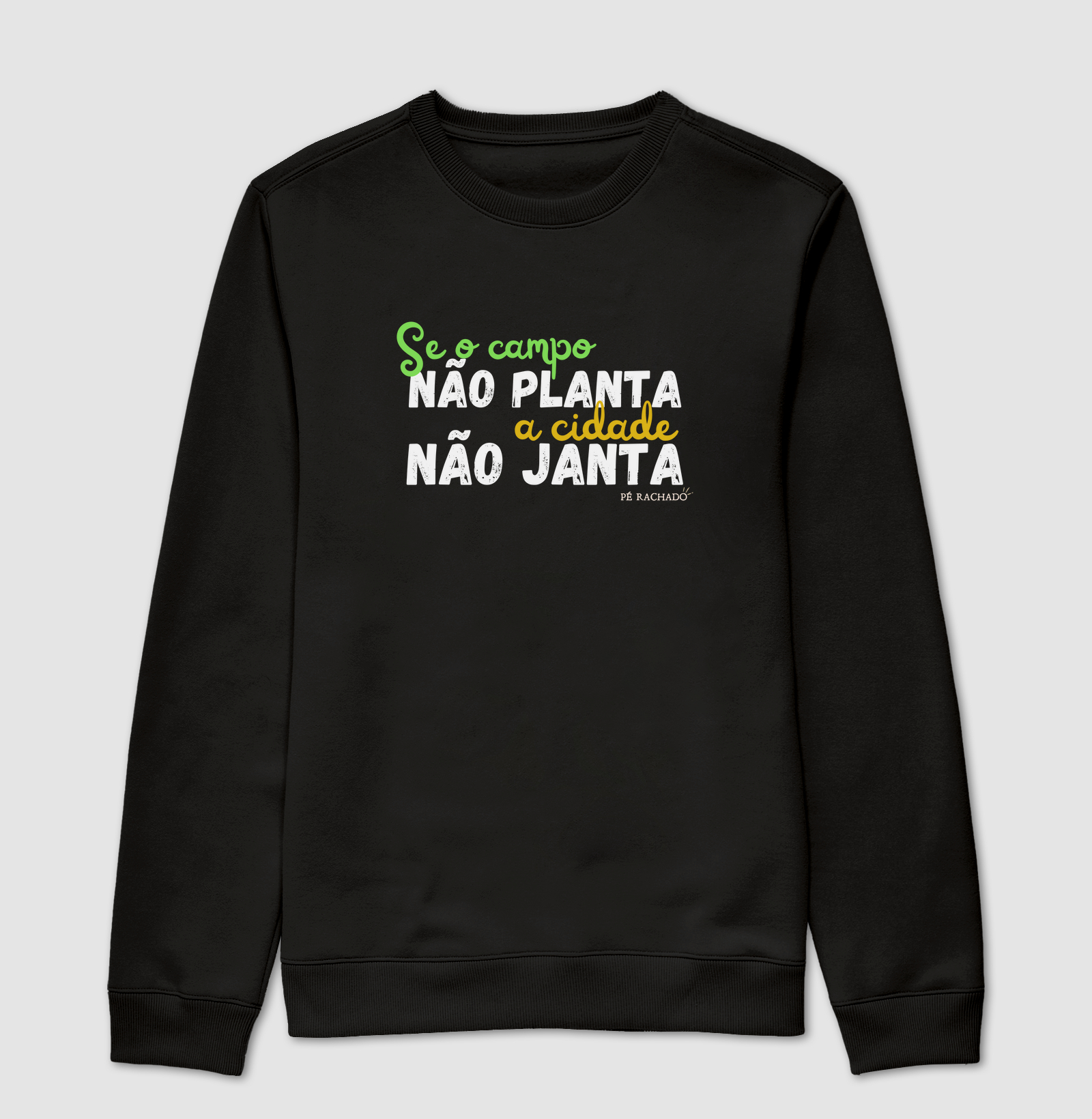 Se o campo não planta, a cidade não janta