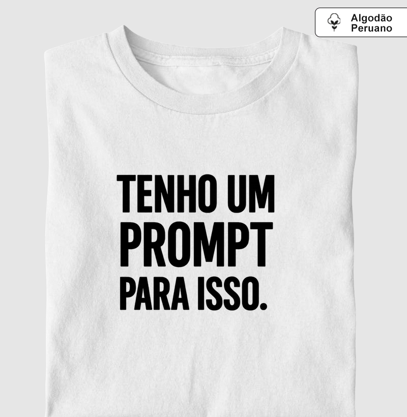 Tenho um prompt para isso.
